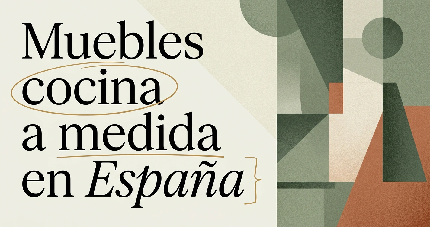 Muebles de cocina a medida en España: guía completa